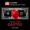Luisaker & Vnder - Todo Son Gastos - Single